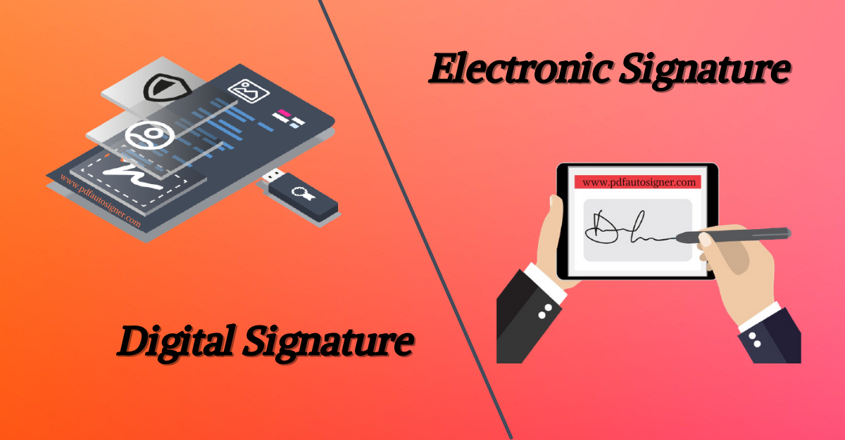 Digital Signature And Electronic Signature Know The Differentiating 