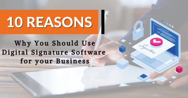 10 Reasons to get Digital signature software right now | Pdf AutoSigner